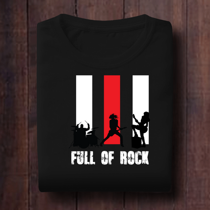 Full Of Rock Unisex T Shirt