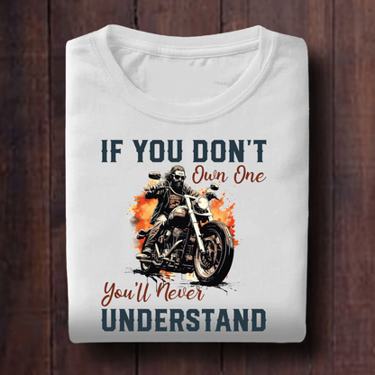 If You Don't Own One Unisex T Shirt