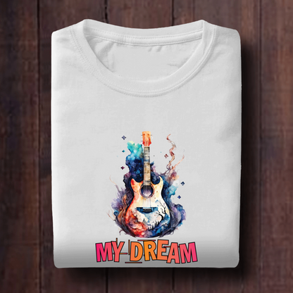 My Dream Unisex T Shirt