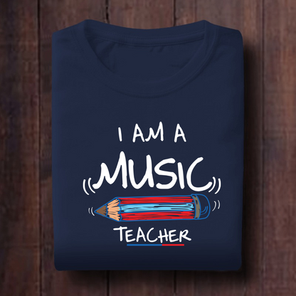 I am a Music Teacher Unisex T Shirt