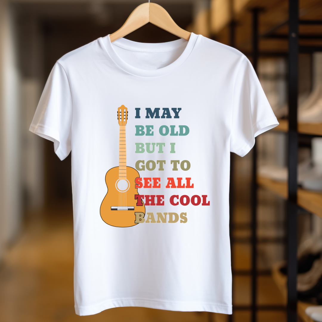 I May Be Old Unisex T Shirt