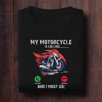 My Motorcycle Is Calling Unisex T Shirt