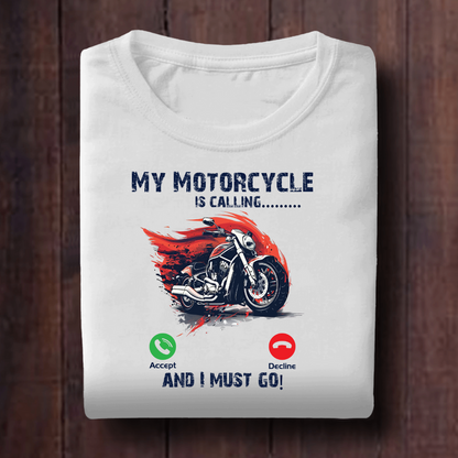 My Motorcycle Is Calling Unisex T Shirt