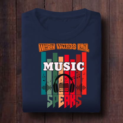 When Words Fail Music Speaks Unisex T Shirt